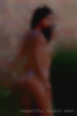 Respectful, meet me honest, kind,.